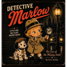 Detective Marlow: The Case of the Missing Smile