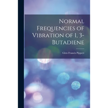 Normal Frequencies of Vibration of 1, 3-Butadiene