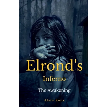 Elrond's inferno