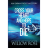 Cross Your Heart and Hope to Die
