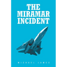 The Miramar Incident