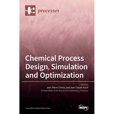 Chemical Process Design, Simulation and Optimization