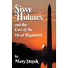 Sissy Holmes and The Case of the Dead Hypnotist