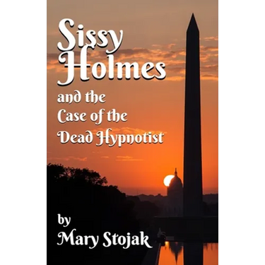 Sissy Holmes and The Case of the Dead Hypnotist