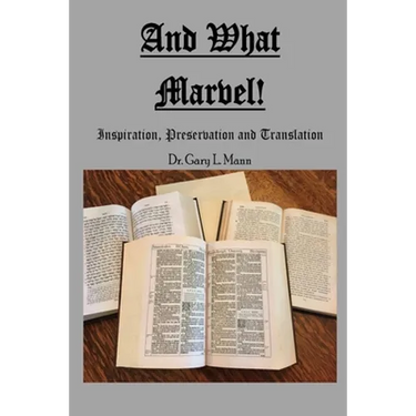 And What Marvel!: Inspiration, Preservation, and Translation