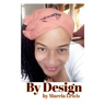 By Design