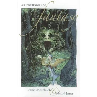 A Short History of Fantasy