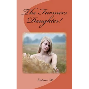 The Farmers Daughter!