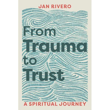 From Trauma to Trust