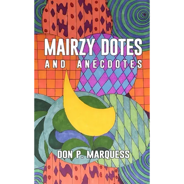 Mairzy Dotes and Anecdotes
