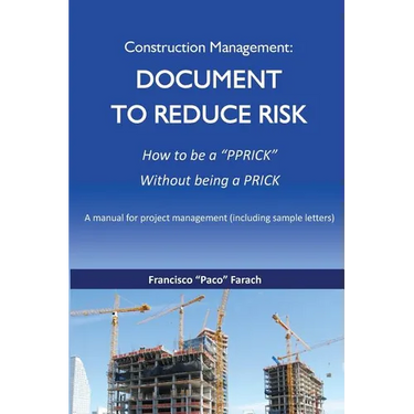 Construction Management: Document to Reduce Risk