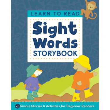 Learn to Read: Sight Words Storybook: 25 Simple Stories & Activities for Beginner Readers