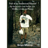 Trail of an Intellectual Nomad: My Encounters with People and Wildlife in India and Malawi