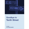 Goodbye to Tenth Street