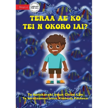 What Makes You Unique - Teraa ae ko tei n okoro iai? (Te Kiribati)