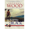 White & Black: A Story of the Civil War