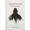 Confucius The Great Learning