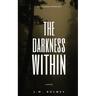 The Darkness Within