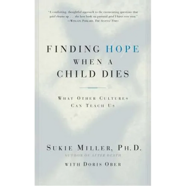 Finding Hope When a Child Dies: What Other Cultures Can Teach Us
