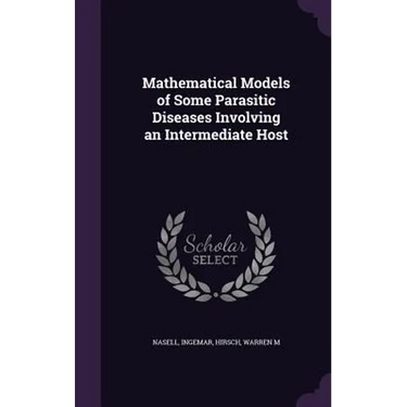 Mathematical Models of Some Parasitic Diseases Involving an Intermediate Host