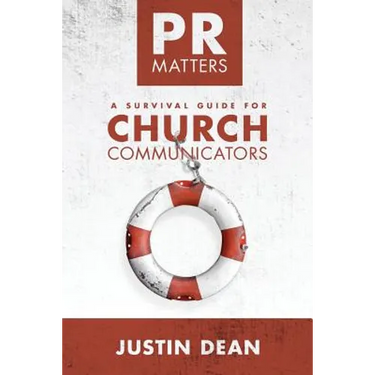 PR Matters: A Survival Guide for Church Communicators