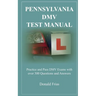 Pennsylvania DMV Test Manual: Practice and Pass DMV Exams with over 300 Questions and Answers