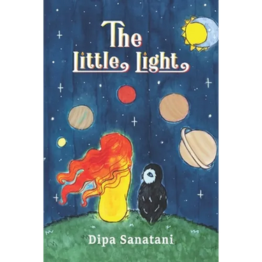 The Little Light: A Story of Reincarnation and the Crazy Cosmic Family