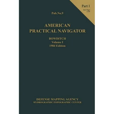 American Practical Navigator BOWDITCH 1984 Vol1 Part 1 7x10