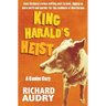King Harald's Heist