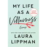 My Life as a Villainess: Essays