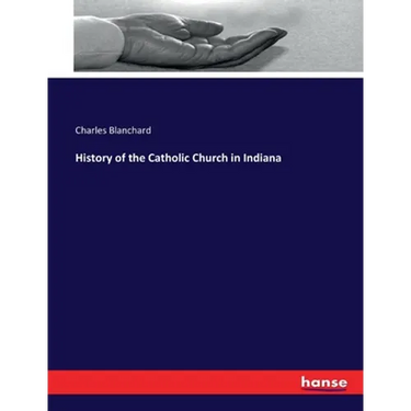 History of the Catholic Church in Indiana