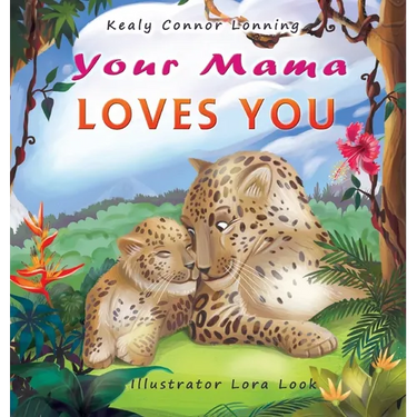 Your Mama Loves You: A Touching Tribute to the Timeless Bond Between Mothers and Babies