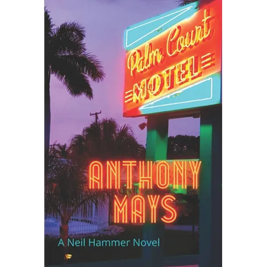Palm Court Motel: A Neil Hammer Novel