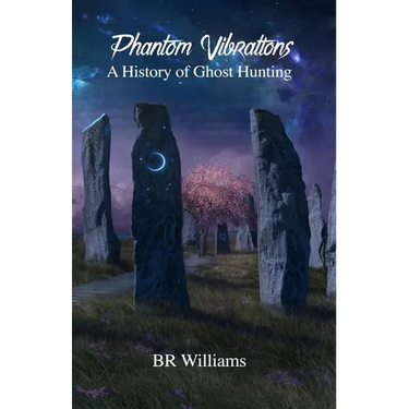 Phantom Vibrations: A History of Ghost Hunting