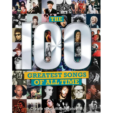 The 100 Greatest Songs of All Time