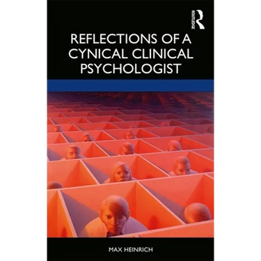 Reflections of a Cynical Clinical Psychologist