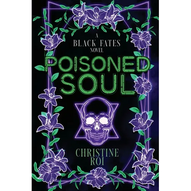 Poisoned Soul: A Black Fates Novel