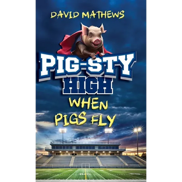 Pig-Sty High: When Pigs Fly