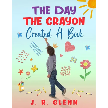 The Day the Crayon Created a Book
