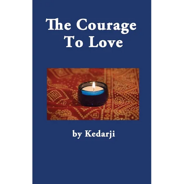 The Courage To Love