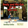Andy and His Cat go to the Zoo