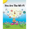 You Are The Wi-Fi