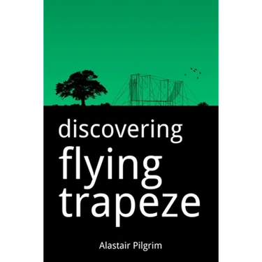 Discovering Flying Trapeze