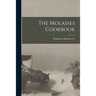 The Molasses Cookbook