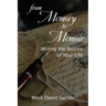 From Memory to Memoir: Writing the Stories of Your Life