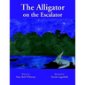The Alligator on the Escalator