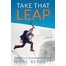 Take That Leap: Risking It All For What REALLY Matters
