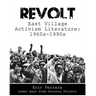 Revolt: East Village Activism Literature, 1960s through 1990s
