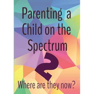 Parenting a Child on the Spectrum 2