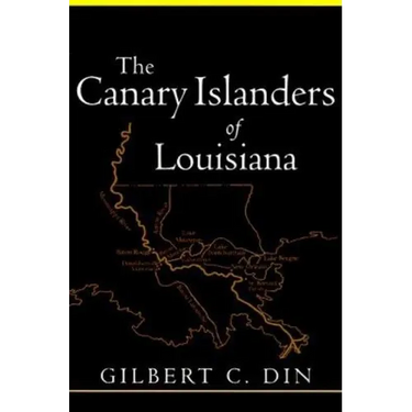 Canary Islanders of Louisiana (Revised)